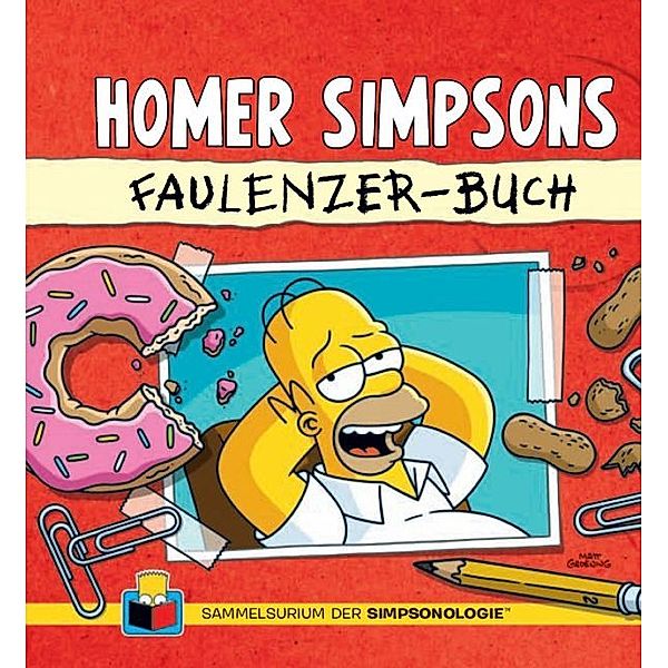 Homer Simpsons Faulenzer-Buch, Matt Groening, Bill Morrison