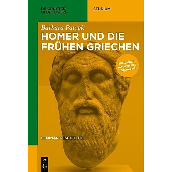 Homer und die frühen Griechen / De Gruyter Studium, Barbara Patzek