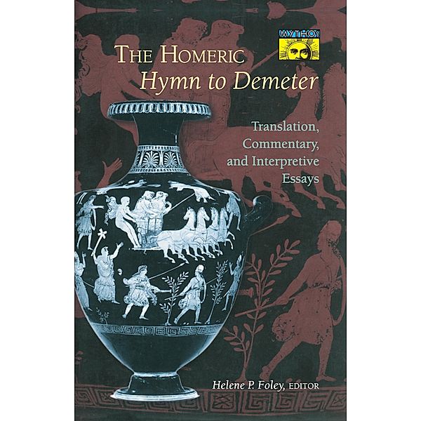 Homeric Hymn to Demeter / Mythos: The Princeton/Bollingen Series in World Mythology