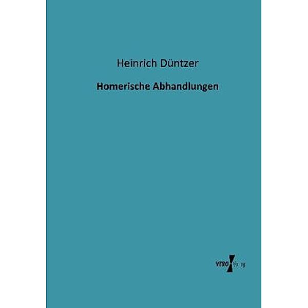 Homerische Abhandlungen, Heinrich Düntzer
