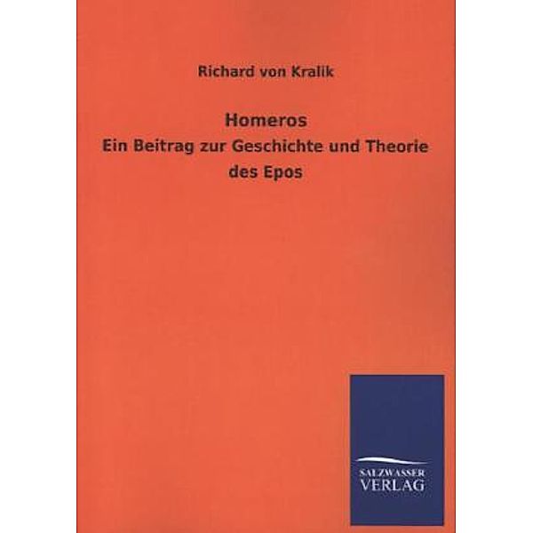 Homeros, Richard von Kralik