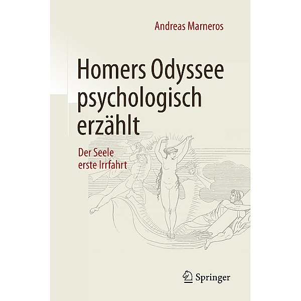 Homers Odyssee psychologisch erzählt / Springer, Andreas Marneros