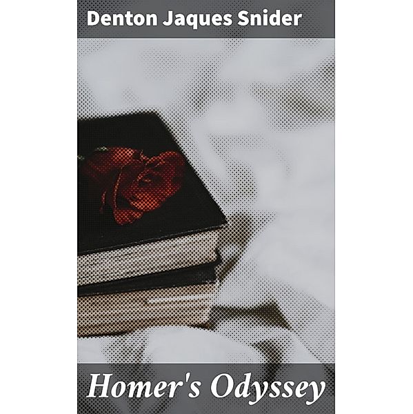 Homer's Odyssey, Denton Jaques Snider