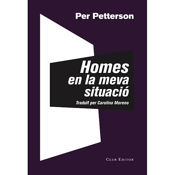 Homes en la meva situació, Per Petterson