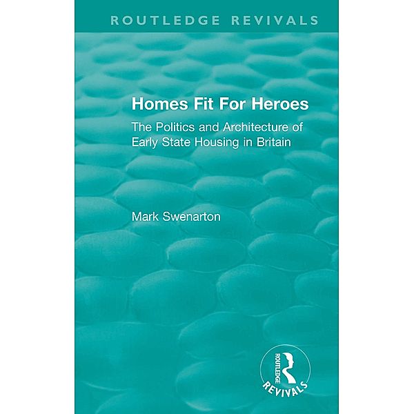 Homes Fit For Heroes, Mark Swenarton