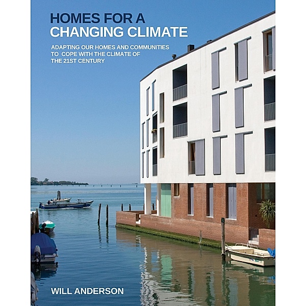 Homes for a Changing Climate, Will Anderson
