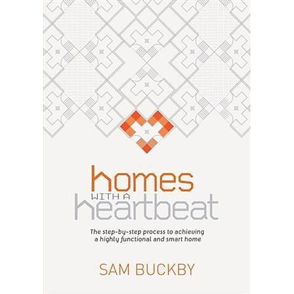 Homes With a Heartbeat, Sam Buckby