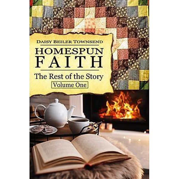 Homespun Faith, The Rest of the Story, Volume One, Townsend