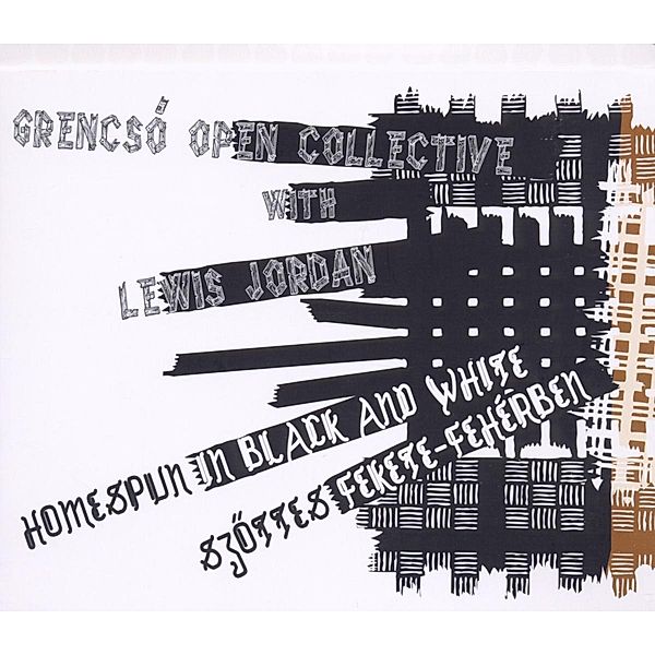 Homespun In Black And White, Lewis Grencsó Open Collective with Jordan