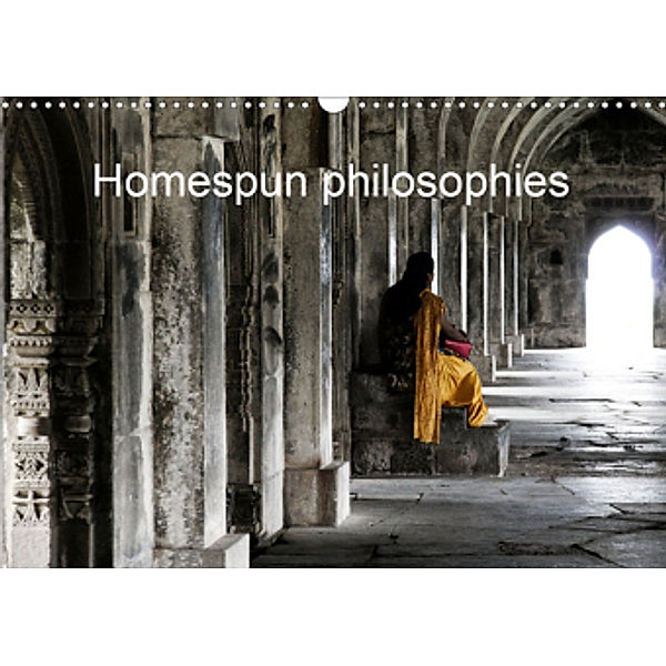 Homespun philosophies (Wall Calendar 2021 DIN A3 Landscape), Four Hands Art