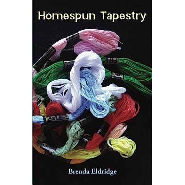 Homespun Tapestry, Brenda Eldridge