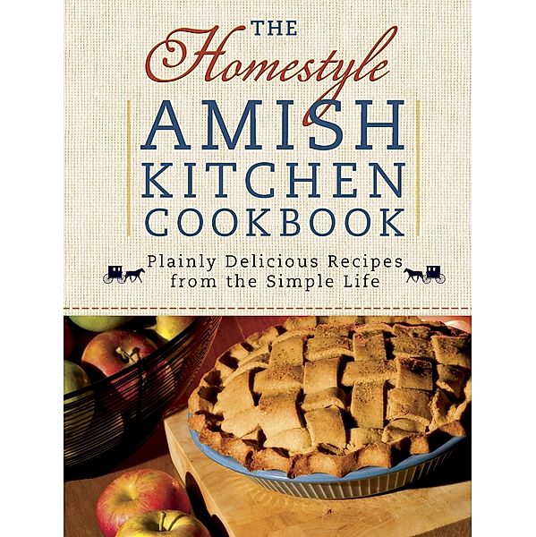 Homestyle Amish Kitchen Cookbook, Georgia Varozza