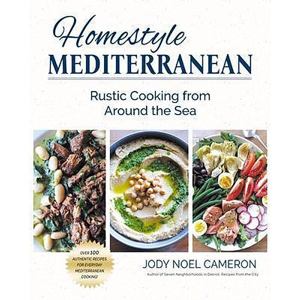 Homestyle Mediterranean, Jody Cameron