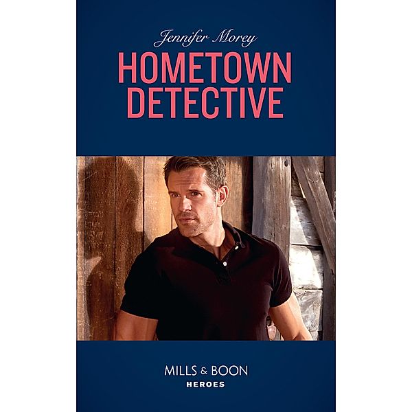 Hometown Detective / Cold Case Detectives Bd.6, Jennifer Morey
