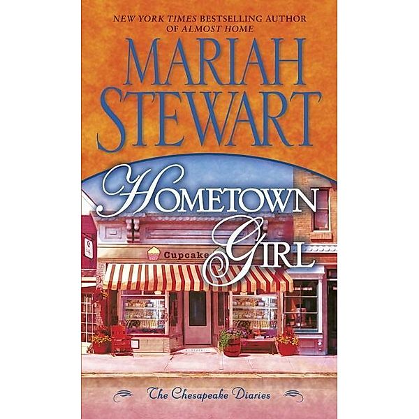 Hometown Girl / Chesapeake Diaries Bd.4, Mariah Stewart