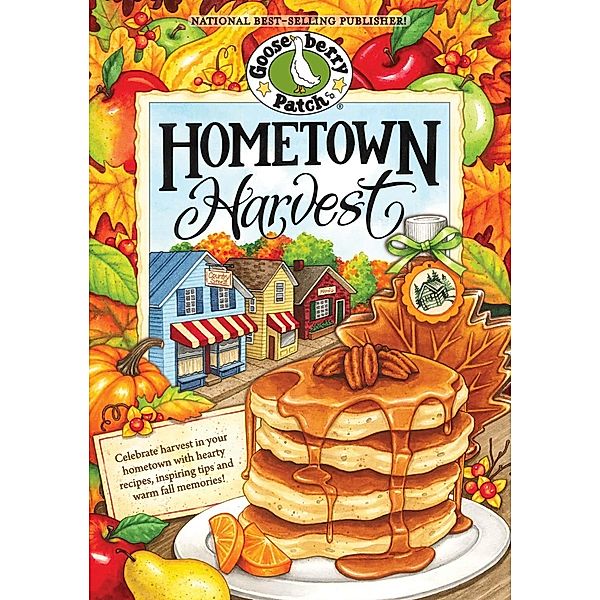 Hometown Harvest Cookbook, Gooseberry Patch