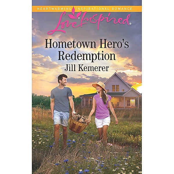 Hometown Hero's Redemption (Mills & Boon Love Inspired) / Mills & Boon Love Inspired, Jill Kemerer