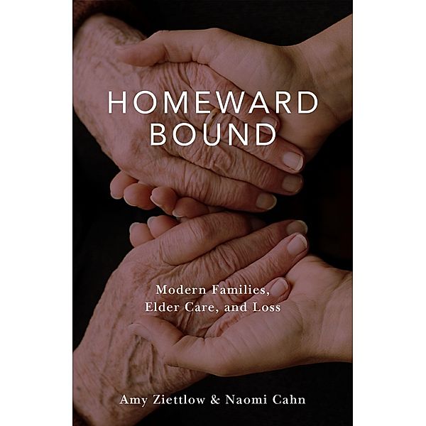 Homeward Bound, Amy Ziettlow, Naomi Cahn