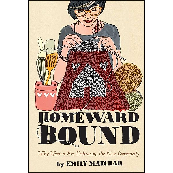 Homeward Bound, Emily Matchar
