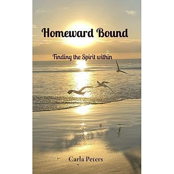 Homeward Bound, Carla Peters