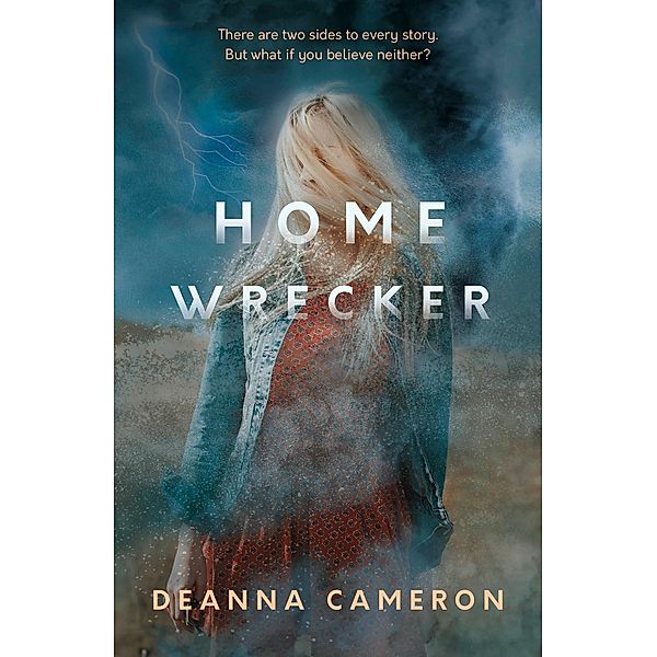 Homewrecker, Deanna Cameron
