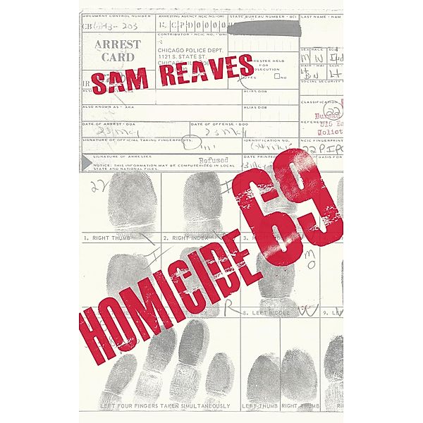 Homicide 69, SAM REAVES
