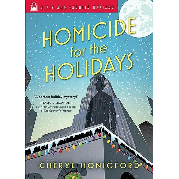 Homicide for the Holidays / Viv and Charlie Mystery, Cheryl Honigford