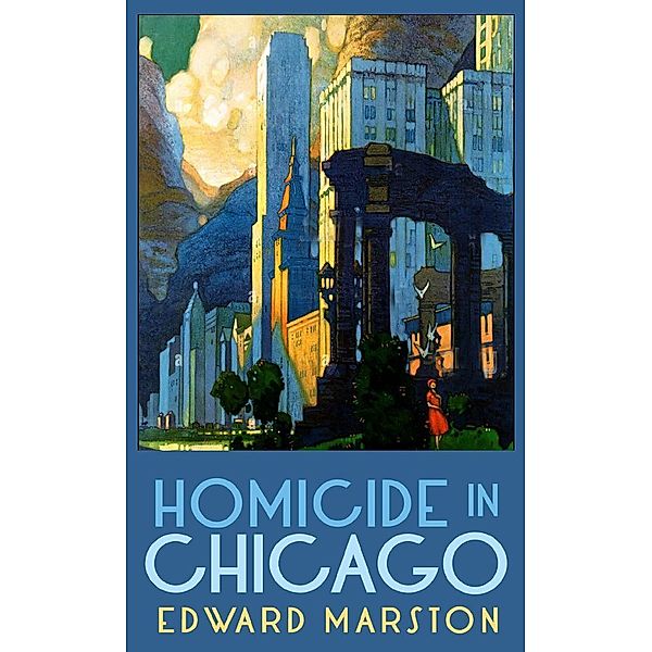 Homicide in Chicago, Edward Marston