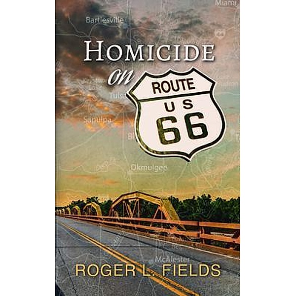 Homicide on Route 66, Roger L. Fields