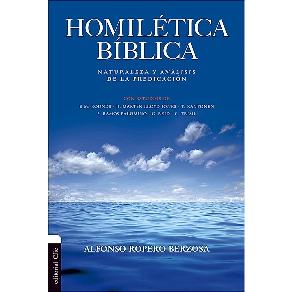 Homilética bíblica, Alfonso Ropero
