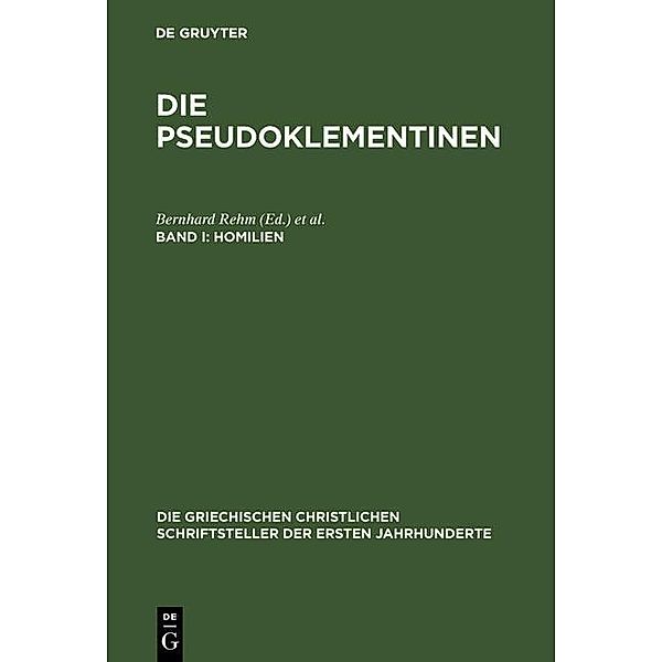 Homilien / Die griechischen christlichen Schriftsteller der ersten Jahrhunderte Bd.42