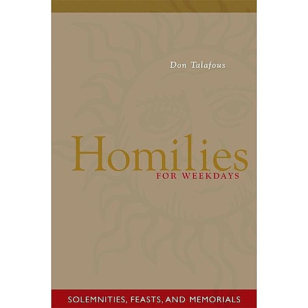 Homilies For Weekdays, Don Talafous