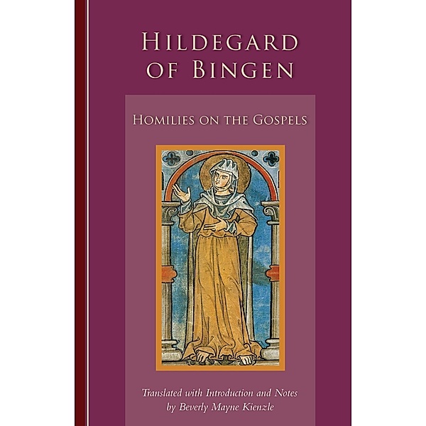 Homilies on the Gospels / Cistercian Studies Series Bd.241, Hildegard Of Bingen