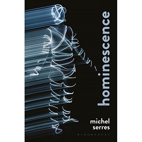 Hominescence, Michel Serres