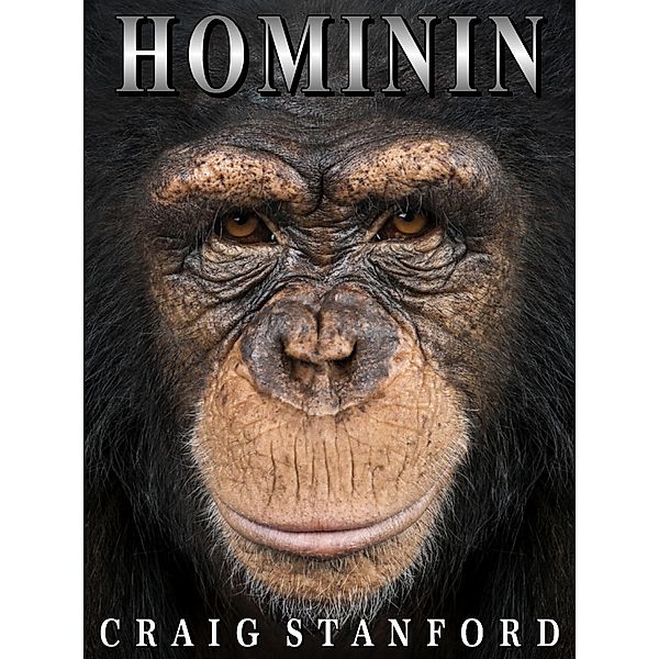 Hominin, Craig Stanford
