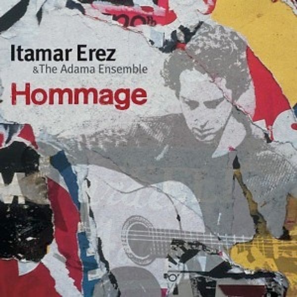 Hommage, Itamar Erez, The Adama Ensemble