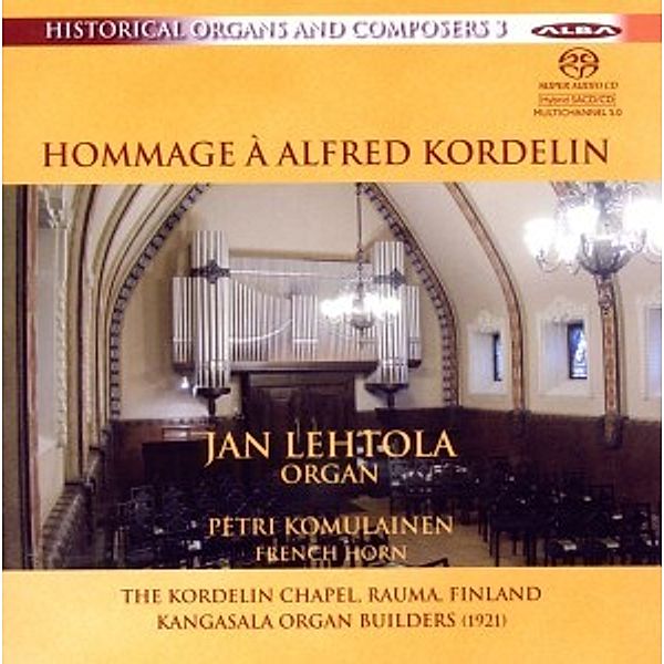 Hommage A Alfred Kordelin, Jan Lehtola, Petri Komulainen