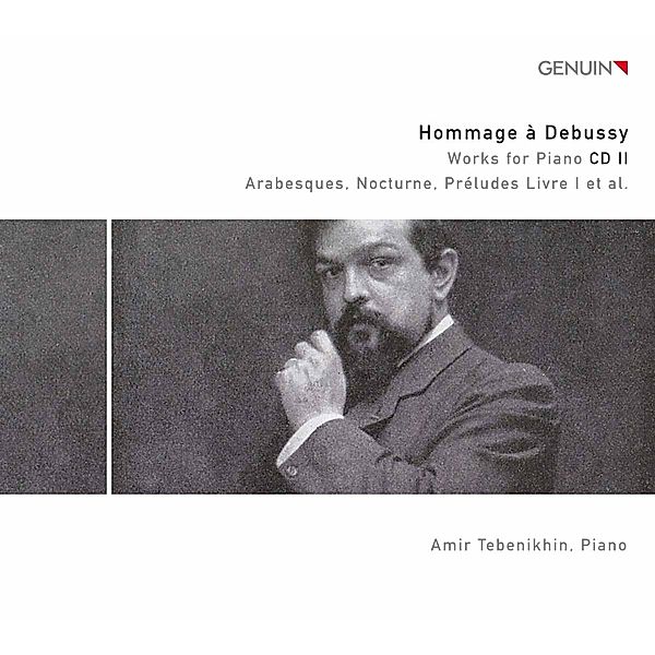 Hommage A Debussy: Klavierwerke-Cd Ii, Amir Tebenikhin