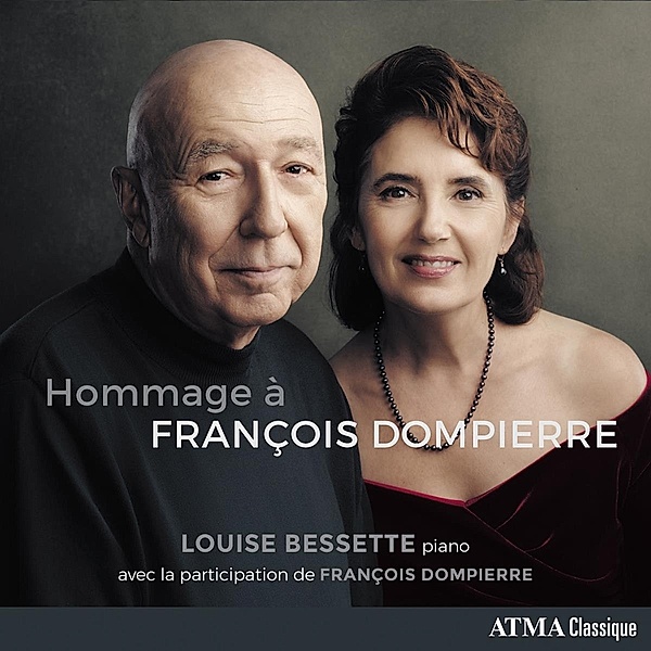 Hommage à Francois Dompierre - Werke für Klavier solo, Louise Bessette, Francois Dompierre