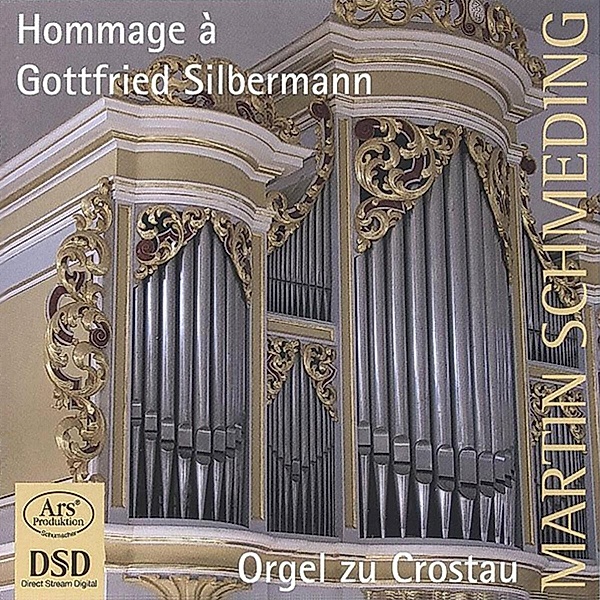 Hommage A Gottfried Silbermann, Martin Schmeding