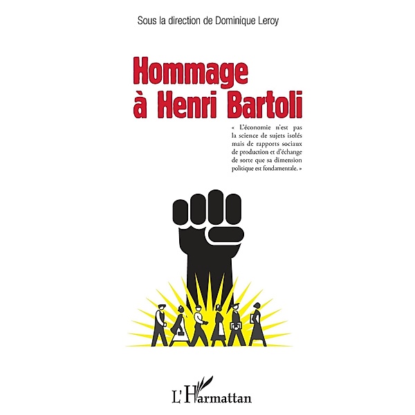 Hommage a Henri Bartoli / Hors-collection, Dominique Leroy