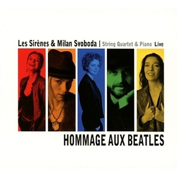 Hommage Aux Beatles, Les Sirenes & Milan Svoboda