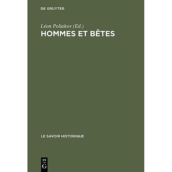 Hommes et bêtes / Le Savoir Historique Bd.11