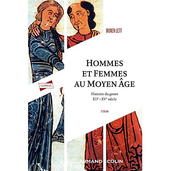 Hommes et femmes du Moyen Âge - 2e éd. / Cursus, Didier Lett, Geneviève Bührer-Thierry