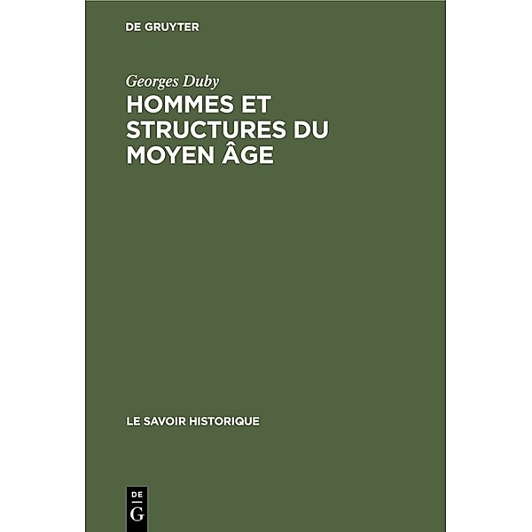 Hommes et structures du Moyen âge, Georges Duby