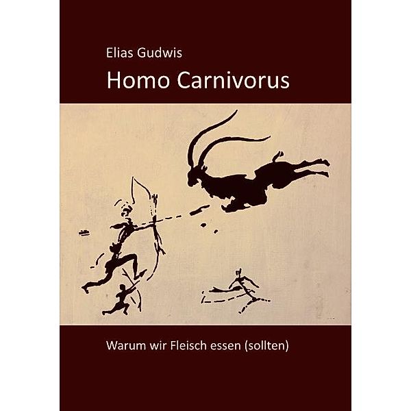Homo Carnivorus, Elias Gudwis