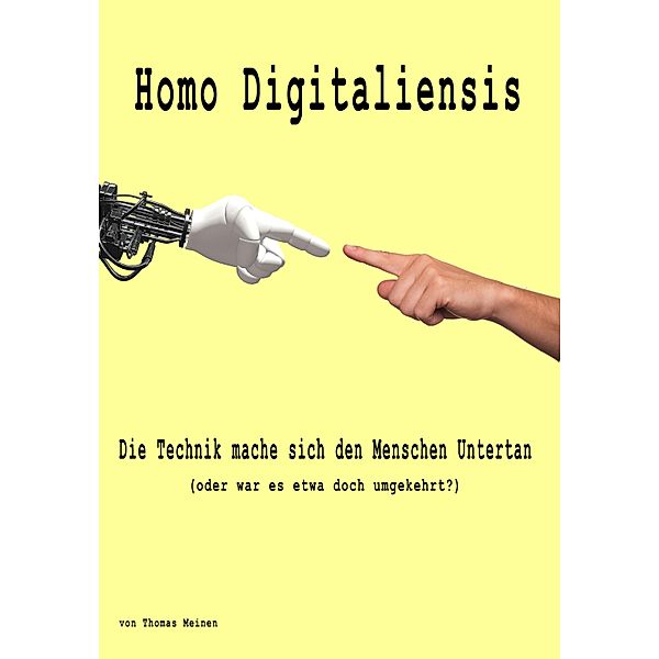 Homo Digitaliensis, Thomas Meinen