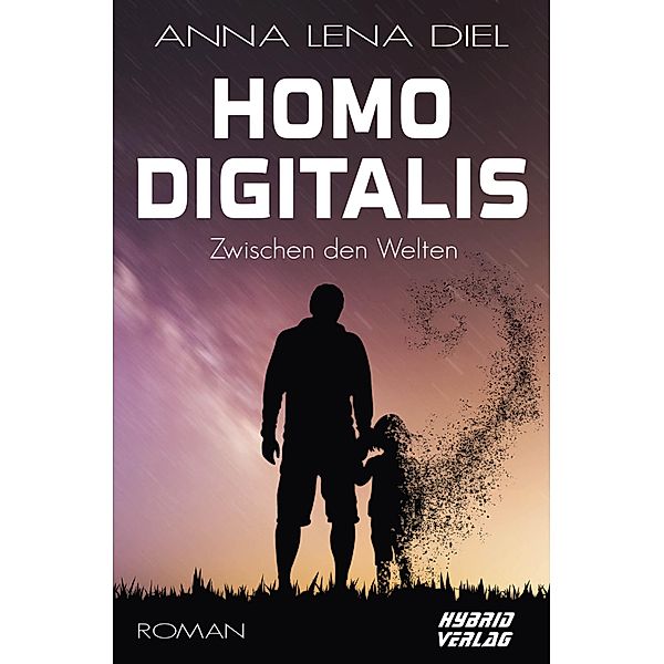 Homo Digitalis, Anna Lena Diel