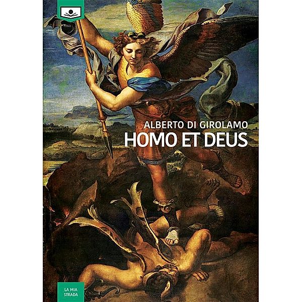 Homo et deus, Alberto Di Girolamo