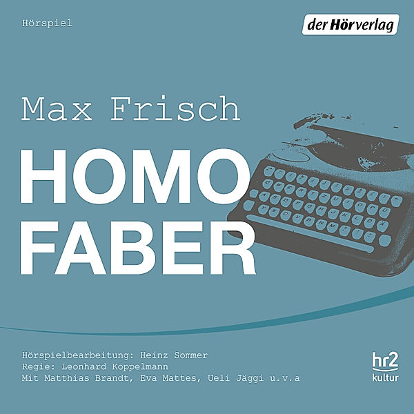 Homo faber, Max Frisch